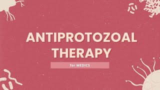 Parazitlarga qarshi qollaniladigan dorilar Antiprotozoal therapy [upl. by Copp]