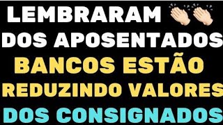 AGORA SIM BANCOS ESTÃO REDUZINDO VALORES DOS EMPRÉSTIMOS CONSIGNADOS INSS [upl. by Helaine]