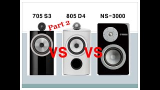 ② Sound Battle BampW 705 S3 vs BampW 805 D4 vs YAMAHA NS3000 Dire Straits – You and Your Friend [upl. by Udell]