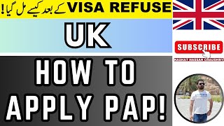 How to apply PAP UK Visa Judicial Review Step by step detail discussion [upl. by Dolan]