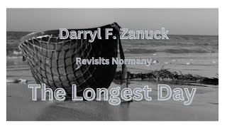 The Longest Day 1962 Darryl F Zanuck returns to Normandy [upl. by Egin492]