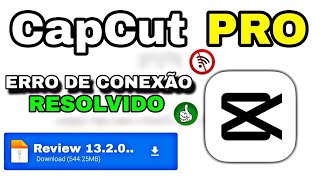 REVIEW CAPCUT PRO 1320  Resolvido erro de internet [upl. by Lamej686]