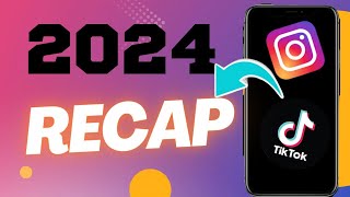 How To Do 2024 Recap Tiktok Trend [upl. by Nork]