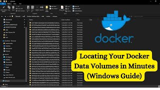 Locating Your Docker Data Volumes Physical location in Minutes Windows Guides [upl. by Dicky932]