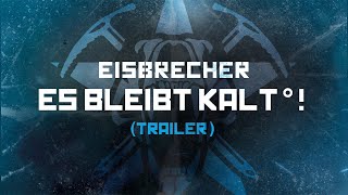 Eisbrecher  Es bleibt kalt° 20032023  OUT NOW Trailer [upl. by Nedloh]