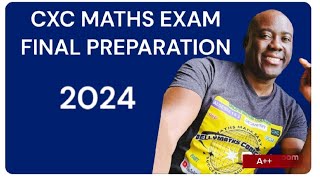 CXC MATHEMATICS FINAL PREPARATION 2024 EXAMCSEC CXC 2024 MATHS [upl. by Sej]