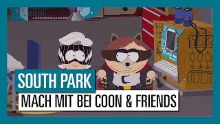 South Park Die rektakuläre Zerreißprobe Wähle deine Seite  Mach mit bei Coon amp Friends I Ubisoft [upl. by Windzer8]