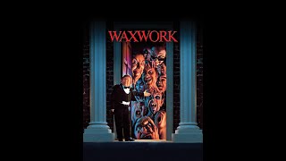 Ep  267 Waxwork 1988 Review [upl. by Spearman]