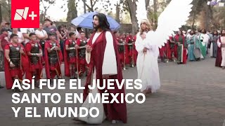 Así se vive la Pasión de Cristo en México y el mundo  En Punto [upl. by Skoorb]