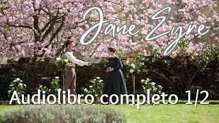 Jane Eyre de Charlotte Brontë Audiolibro completo Voz humana real PARTE 12 [upl. by Siuqramed]