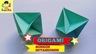 HOW TO MAKE AN ORIGAMI SUNKEN OCTAHEDRON Designed by John Montroll [upl. by Eniwtna303]