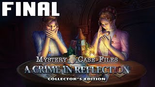 Mystery Case Files A Crime in Reflection Collector’s Edition  Final [upl. by Aneehsak]