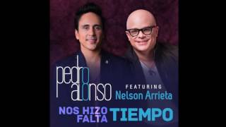 Pedro Alonso  Nos hizo falta tiempo Ft Nelson Arrieta Cover Armando Manzanero [upl. by Engeddi841]