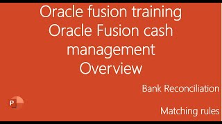 Oracle finanace trainingOracle Fusion Cash management overviewCloud ERP [upl. by Allie200]