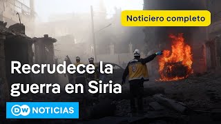 🔴 DW Noticias 1 de diciembre Siria envía refuerzos a la región de Alepo y Rusia ataca por aire [upl. by Aubrie788]