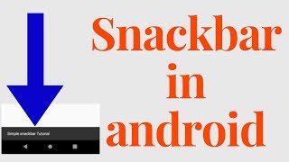 Snackbar in android studio [upl. by Naoma]