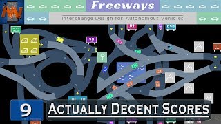 Freeways 9 ┤Actually Decent Scores├ [upl. by Worl]