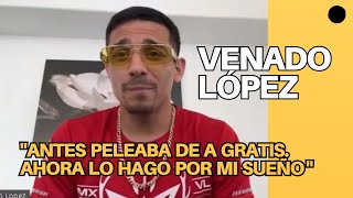 Venado López no quiere sorpresas promete acabar con Angelo Leo [upl. by Bubalo]