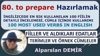 80 PREPARE  Fiili Detaylı İncelemesi Edatlar Terimler Deyimler Cümleler Cümle Tercümeleri [upl. by Isadora]