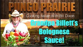 Grandpa Billets Bolognese Sauce [upl. by Uball]