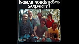 quotsaxparty 1quot ingmar Nordströms  Vi Ses Igen 1974 [upl. by Mannes]