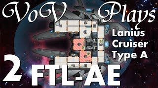 Defensive Measures  VoV Plays FTL AE Lanius Cruiser Type A  Part 2 [upl. by Nowad]