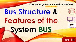 L14 Bus Structure amp Features of the System BUS  Computer Organization Architecture Lectures Hindi [upl. by Sosna971]