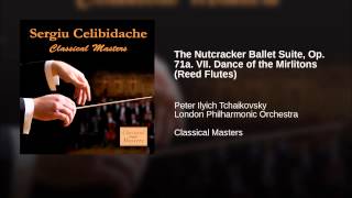 The Nutcracker Ballet Suite Op 71a VII Dance of the Mirlitons Reed Flutes [upl. by Buchbinder]