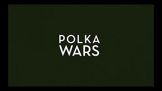 Polka Wars  Mapan Official Lyric Video [upl. by Elorak]