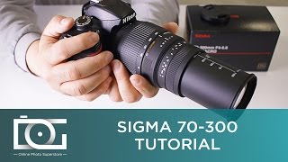 SIGMA 70300 TUTORIAL  Get Blurry Photos at 300mm amp Get Clear Photos Up To 200mm  Crop Sensor [upl. by Akemor]