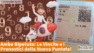 Ambo Ripetuto Le Vincite e i Pronostici della Nuova Puntata di CicloStat Lotto per Tutti [upl. by Londoner]