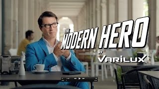 Varilux  The Modern Hero 2016 [upl. by Grube]