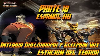 Ratchet Gladiator HD  Interiores de la Estación y Lucha Final contra Gleeman Vox  Español Parte 18 [upl. by Calen236]