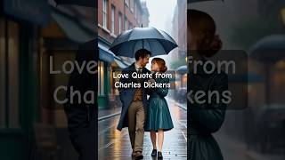 Love Quote from Charles Dickens love qoutes viral motivation inspiration lifelessons 3d [upl. by Anegroeg663]