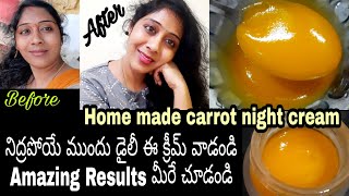 Homemade Carrot Night Cream For Skin GlowingWhitening Anti  aging in telugu [upl. by Publia562]