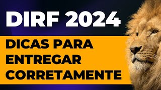 DIRF 2024  Prazo de Entrega Dicas para preencher a DIRF 2024 e como fazer a DIRF em 2024 [upl. by Natsirt]