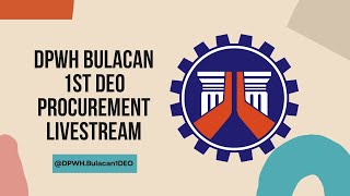 Procurement Livestream for DPWH Bulacan 1st DEO on November 13 2024 [upl. by Merideth293]