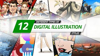 12 Types of Digital Illustration Styles Used by Illustrators [upl. by Ais]