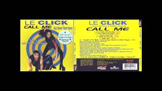 Le Click  Call Me Spike Me Club Mix 1997 [upl. by Durgy]