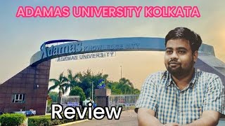 Adamas University Kolkata Admission process  college review 💥 West bengal University Details [upl. by Adamson939]