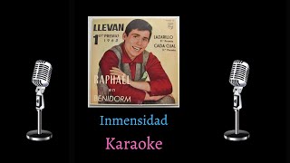 Inmensidad  Raphael  Karaoke [upl. by Buckingham]