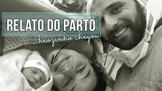 RELATO DO MEU PARTO PREMATURO DE 34 SEMANAS  Thina Caroline [upl. by Adnolrehs]