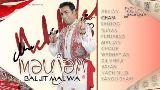 Baljit Malwa  Maujan Juke Box  Goyal Music [upl. by Anoik]