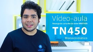 Vídeo Aula  Recarga do Cartucho de Toner BROTHER TN450 [upl. by Nissa]