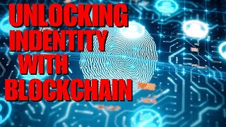 The Concept of Identity within Blockchain [upl. by Nayarb]