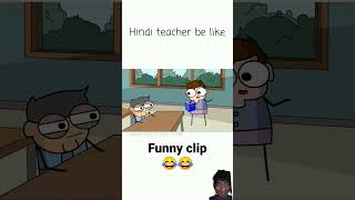 Hindi teacher funny clip 🤣👎 [upl. by Onairelav]