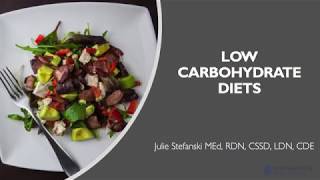 Low Carbohydrate Diets  Julie Stefanski MEd RDN CSSD LDN CDE [upl. by Nelluc]