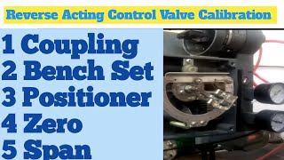 Reverse Acting Control Valve Calibration  fisher 3582i positioner installation Coupling Bench Set [upl. by Connelly]