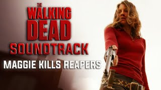 Maggie Kills Reapers  11x9 Soundtrack  The Walking Dead [upl. by Yot]