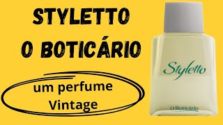 Perfume Styletto  O Boticário perfumes perfumefrances fragrance parfum oboticario [upl. by Halverson6]